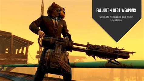 best weapons in fallout 4|More.